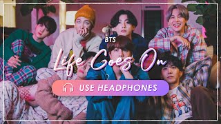 [8D AUDIO] BTS  Life Goes On [USE HEADPHONES]