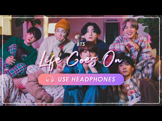 [8D AUDIO] BTS - Life Goes On [USE HEADPHONES] 🎧 class=