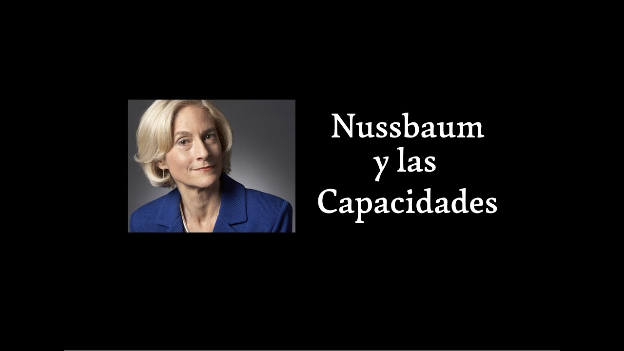 NUSSBAUM y las Capacidades (Español)