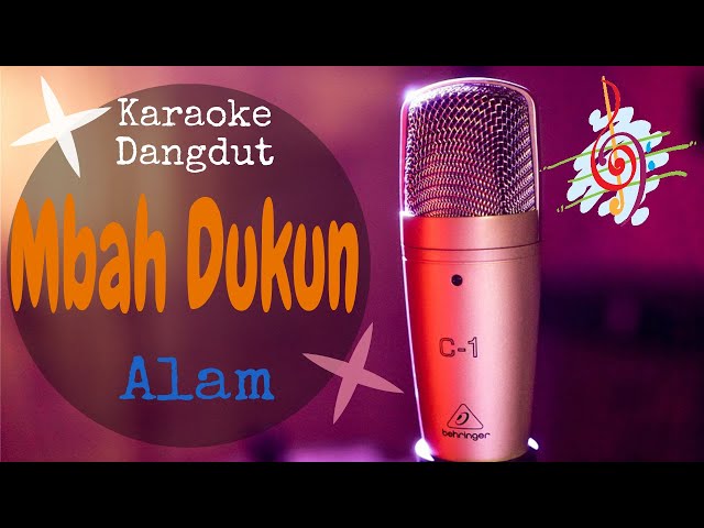 Karaoke dangdut Mbah Dukun - Alam || Cover Dangdut No Vocal class=