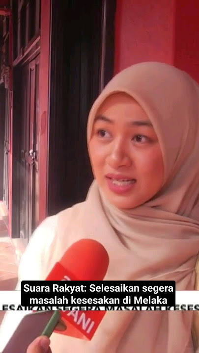 Suara Rakyat: Selesaikan segera masalah kesesakan di Melaka