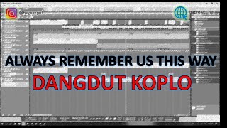 LADY GAGA - Always Remember Us This Way DANGDUT KOPLO