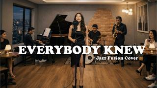 Everybody Knew  Citra Scholastika jazz Fusion Cover