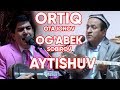 ORTIQ OTAJONOV & OG'ABEK SOBIROV SHINAVANDA KO'RSATUVI