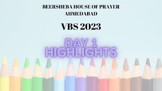 VBS 2023 - Day 1 - Highlights