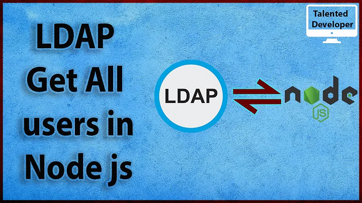 6. LDAP Node : LDAP Get All users in node js