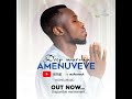 AMENUVEVE Audio Officiel