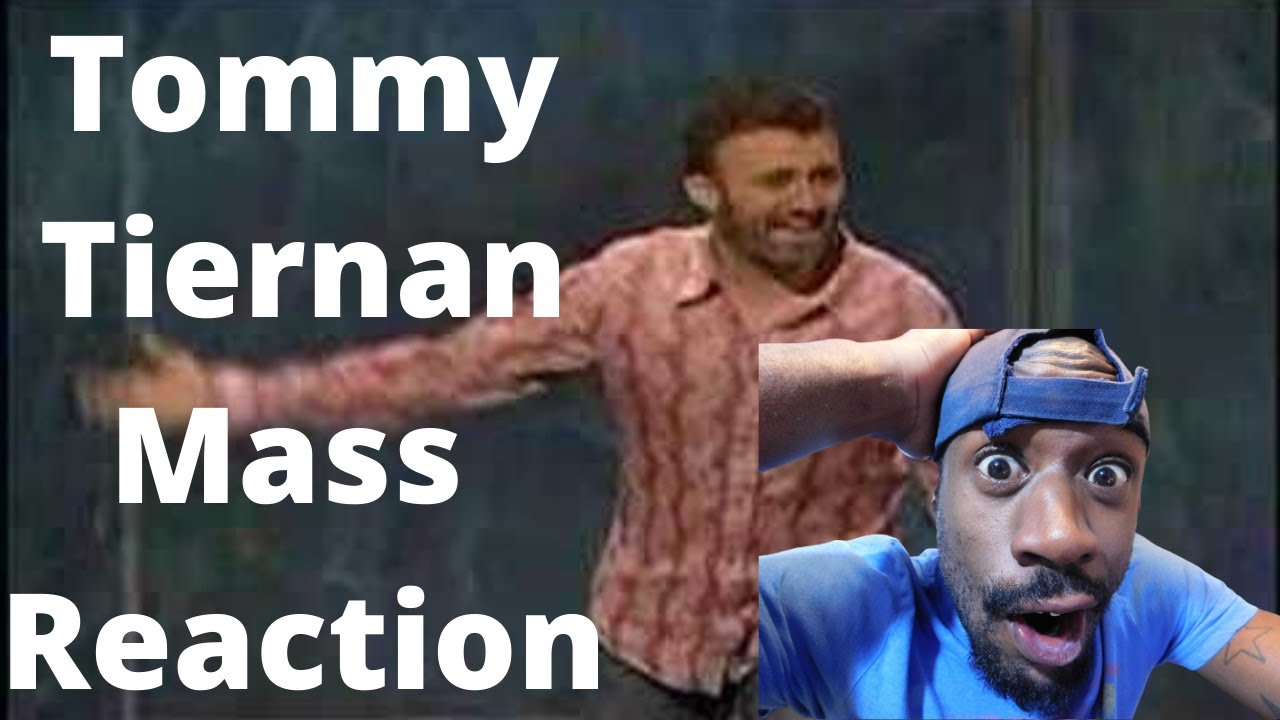 Tommy Tiernan Mass Reaction