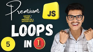 Mastering JavaScript Loops Made EASY in One Hour | Premium JavaScript