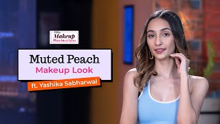 Muted Peach Makeup Look ft. Yashika Sabharwal - POPxo Makeup Masterclass screenshot 4