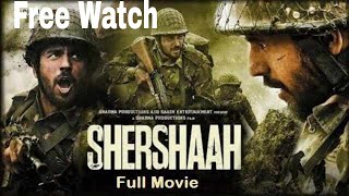 How to download Shershah Full movie || Shershah Movie Free me Kaisa Dkaka || 2021 Best Movie