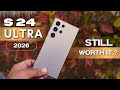 Samsung Galaxy S24 Ultra In 2026 Review: Still Worth It?