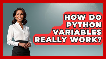 How Do Python Variables Really Work? - Python Code School