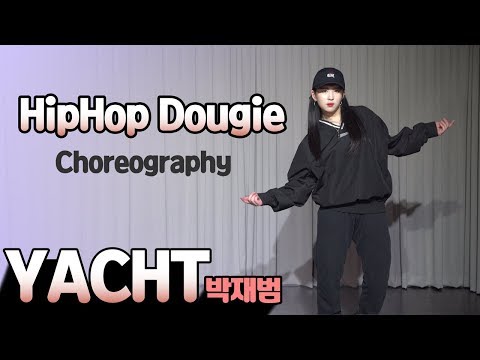힙합더기(hiphop dougie).YACHT - 박재범.choreography.soomin