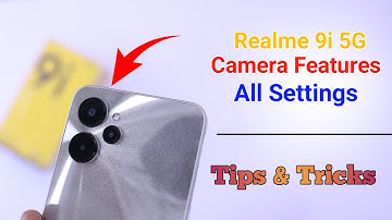Realme 9i 5G Camera Settings | Features | Hidden Tips & Tricks