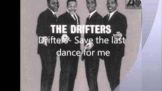 Video thumbnail of "The Drifters- Save the last dance for me"