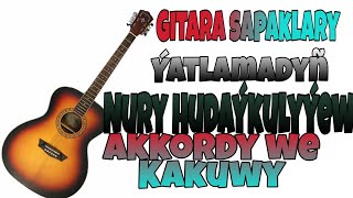 Turkmen Gitara Okuwy Yatlamadyñ Nury Hudaykulyyew Aydymyñ Akkordy We Kakuwy