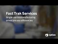Fast Trak邃 Services Supporting Your Journey To Single Use Fast Trak邃 Services Supporting Your Journey To Single Use