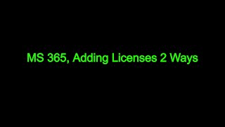 Microsoft 365 Assigning Licenses in two different ways