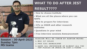 What to do after Jest Results| Interviews| PhD and Int. PhD