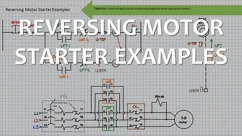 Reversing Motor Starter Examples (Full Lecture)