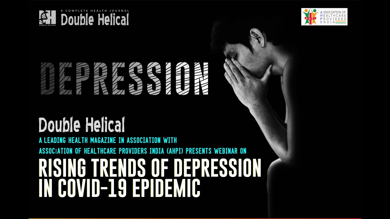 Rising Trend of DEPRESSION during Covid-19 Pandemic 