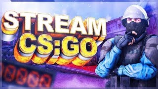 🔥CS:GO \ СТРИМ КС:ГО \ ПРЯМОЙ ЭФИР \ STREAM CS:GO \ Counter-Strike: Global Offensive🔥