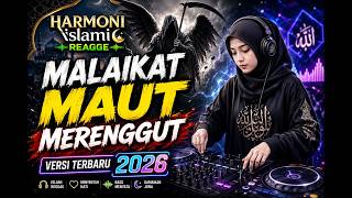  viral 2026 Malaikat Maut Merenggut viral  Reggae Islami Dengan Lirik Paling Menyentuh Jiwa