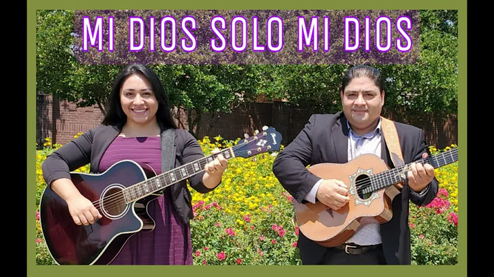DO NOE & RUTH CAMPOS: Mi Dios Solo Mi Dios