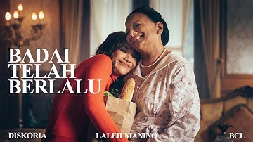 Diskoria, laleilmanino, BCL — Badai Telah Berlalu (Official Music Video)