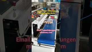 Vacuum N2-Inflation packaging for Nuts#nitrogengenerator#foodpackaging#nitrogen#manufacturer