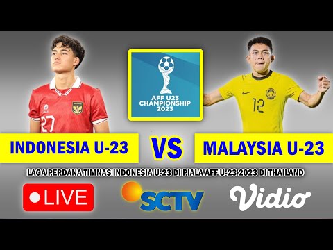 🔴 Disiarkan SCTV ‼️ Timnas Indonesia U23 vs Malaysia U23 ◉ Piala AFF U-23 2023 ◉ Jadwal &amp; Ilustrasi