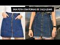 COMO TRANSFORMAR PERNAS DE CALÇA JEANS EM SAIA #2 Suzamusa