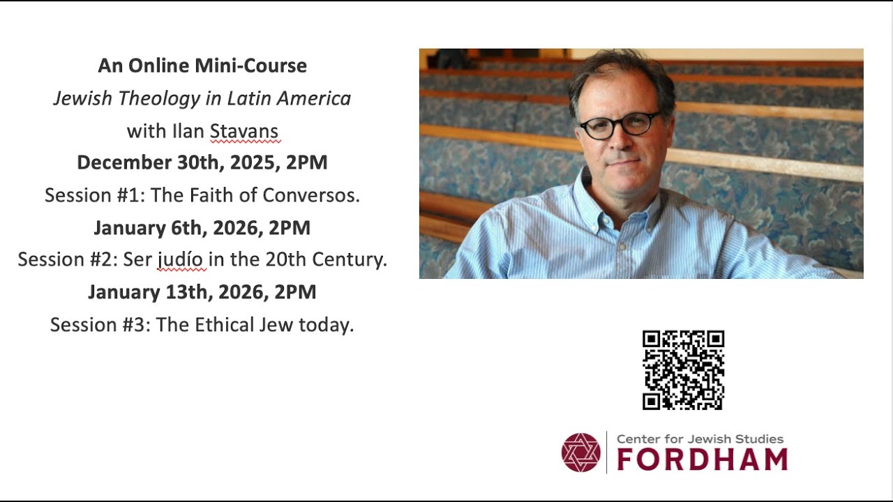 A Mini-Course on Jewish Theology in Latin America by Ilan Stavans, Part I: The Faith of the Convesos