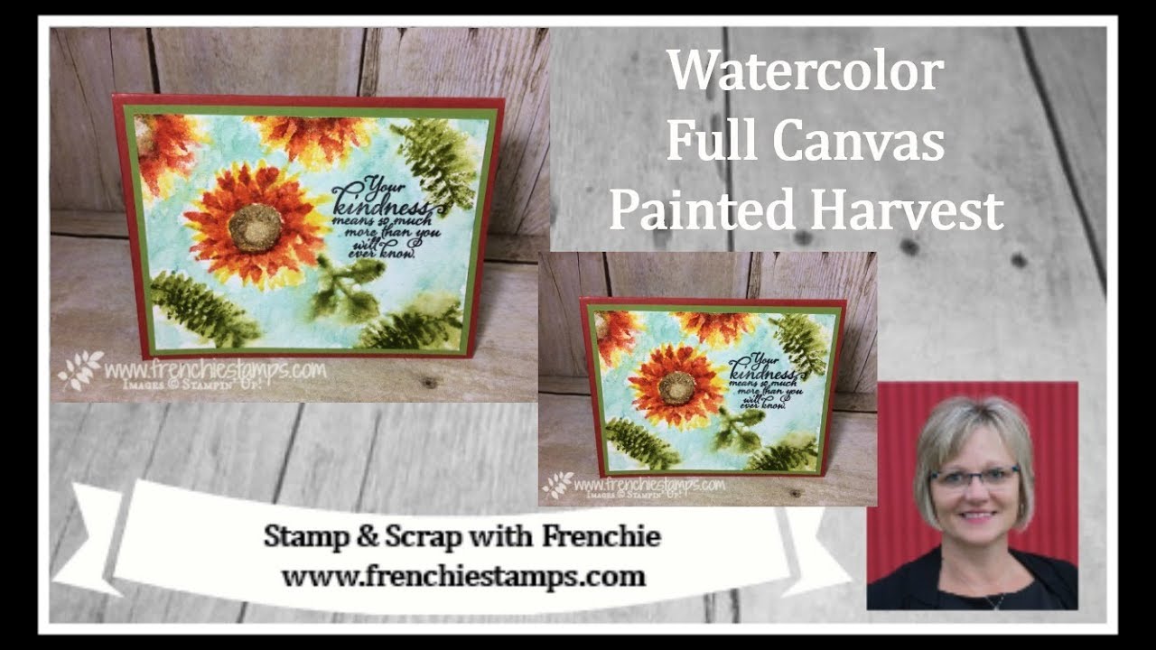 Stampin'Up! Painted Harvest Full Canvas Watercolor
