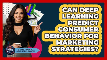 Can Deep Learning Predict Consumer Behavior For Marketing Strategies?