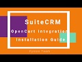SuiteCRM Opencart Ecommerce CRM Installation Guide - Easy step by step CRM opencart plugin