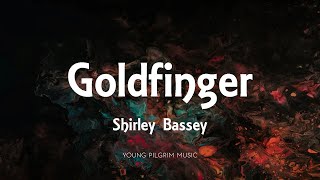Shirley Bassey  Goldfinger s