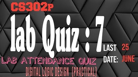 cs302p lab quiz 7 solution - cs302p lab  attendance quiz #7 - cs302p quiz 5 spring 2022 solution