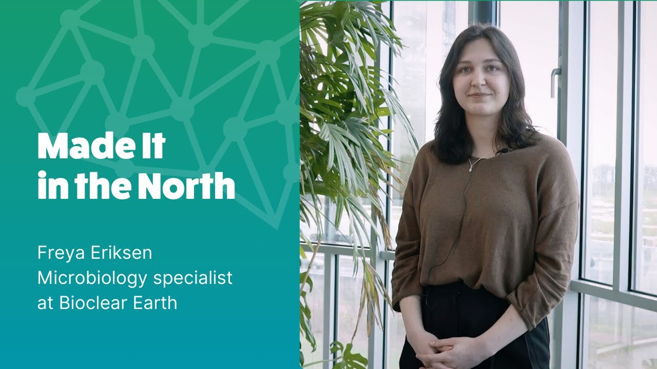Made It in The North: Freya Eriksen (Bioclear Earth) - YouTube