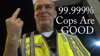 Police Lieutenant Explains 99.9% of Police Are Great Guys