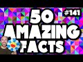 50 AMAZING Facts to Blow Your Mind! #141