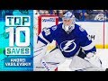 Top 10 Andrei Vasilevskiy saves from 2018-19