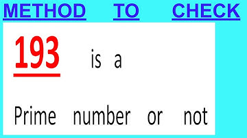193      is   a  Prime    number    or     not