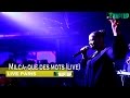 Milca Que Des Mots Live mp3
