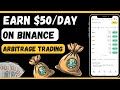 Learn how to make 8 every hour on binance easiest crypto arbitrage strategy earn over 50 daily