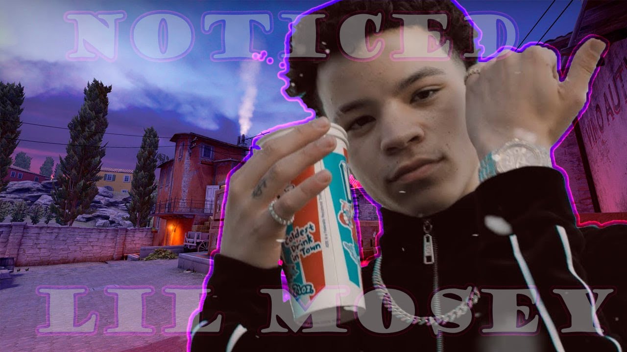 Lil Mosey - Noticed [CS:GO MOVIE] - YouTube