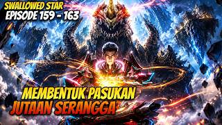 LUO FENG VS IMMORTAL! | SWALLOWED STAR EPISODE 159-163