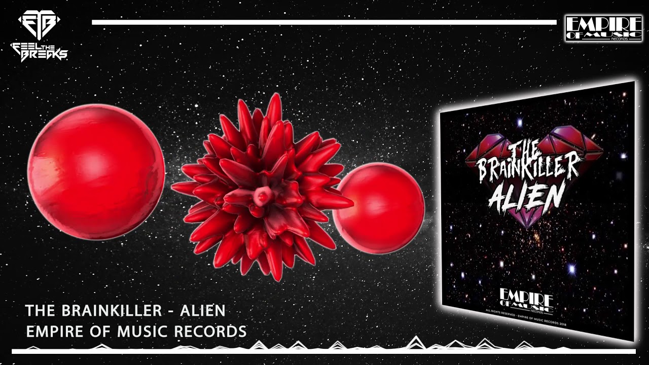 Obejrzyj The Brainkiller - Alien (Original Mix) w YouTube Obejrzyj The Brainkiller - Alien (Original Mix) w YouTube