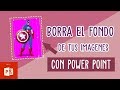 Tutorial | Quita  el fondo de una imagen en Power Point